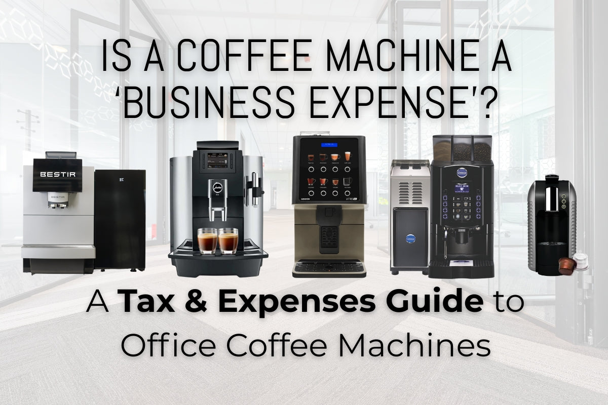 Office bean-to-cup coffee machine with milk fridge – guide to claiming coffee machines as business expenses in the UK with leasing and tax benefits