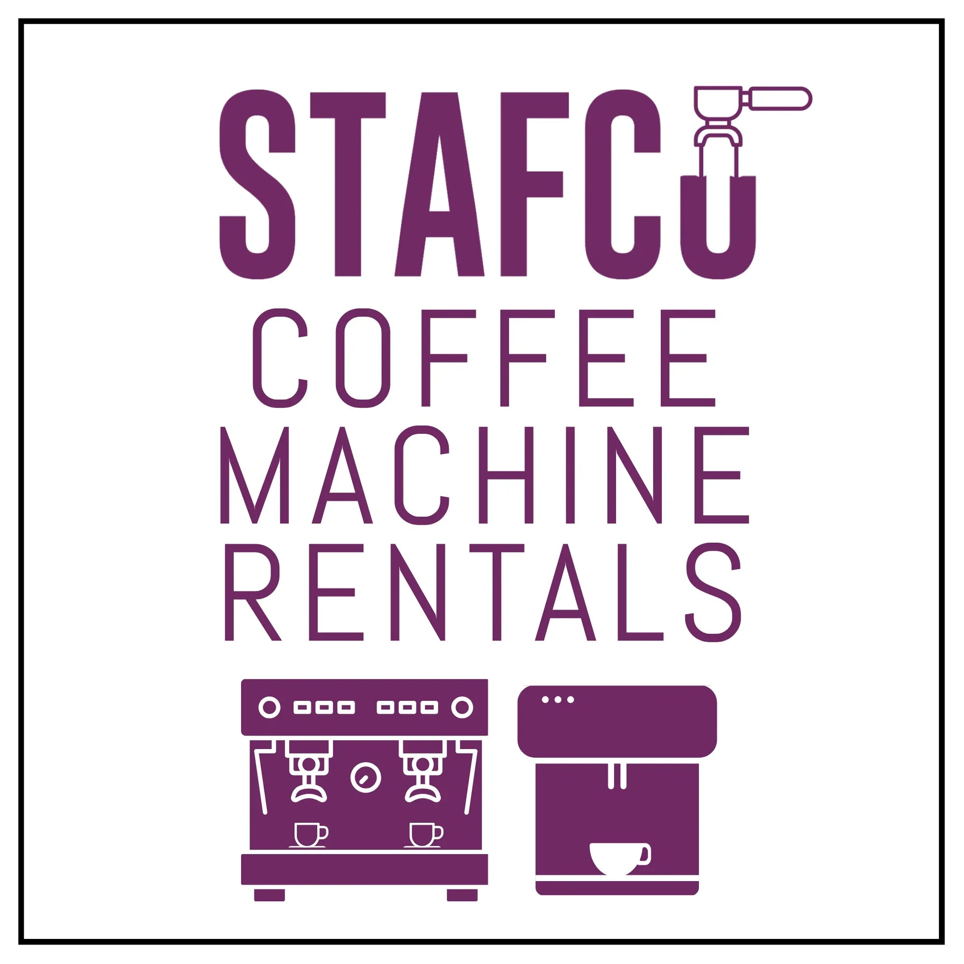 stafco - no contract commercial coffee machine rentals - low deposit, small monthly payments